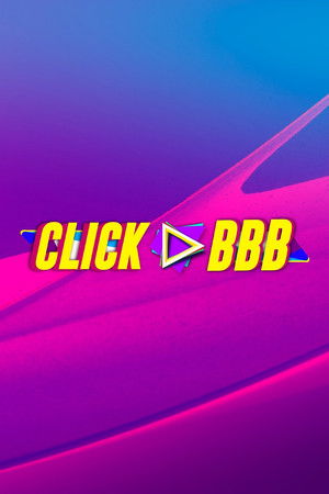 Assistir Click BBB #2 - 05/02 Online