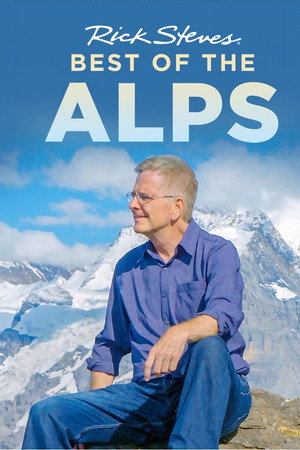 Rick Steves' Best of the Alps