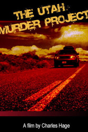The Utah Murder Project The Utah Murder Project