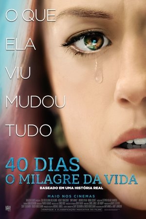 Imagem 40 Dias: O Milagre da Vida