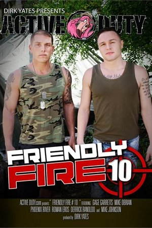 Friendly Fire 10