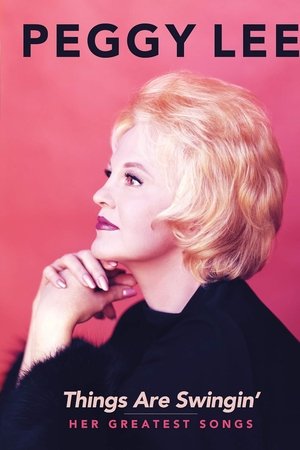 Peggy Lee: Things Are Swingin'