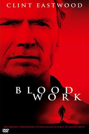 Blood Work (2002) — The Movie Database (TMDb)