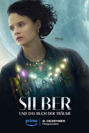 Voir Silver et le livre des rêves en streaming