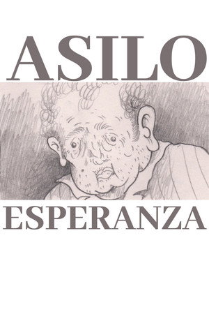 Asilo Esperanza poster