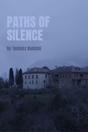 Paths Of Silence poster