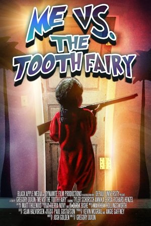 Me vs. the Tooth Fairy