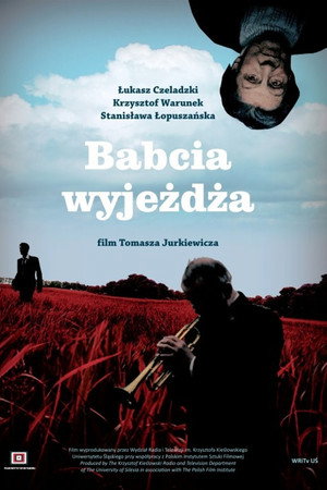 Babcia wyjeżdża poster