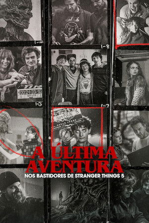 Poster do filme A Última Aventura: Nos Bastidores de Stranger Things 5