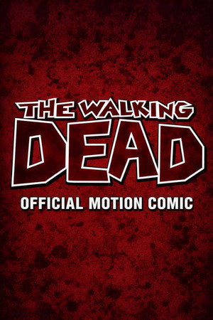 The Walking Dead: Motion Comic