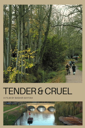 Tender and Cruel