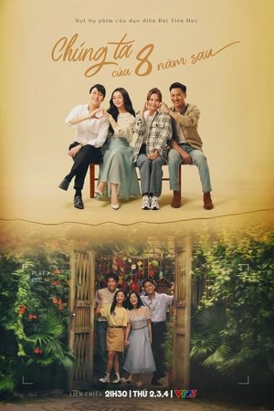 Chúng ta của 8 năm sau
