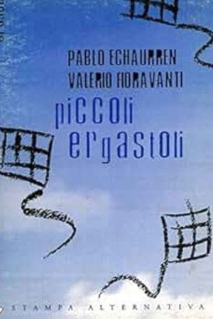 Piccoli Ergastoli poster