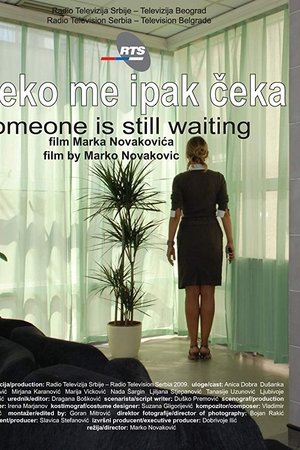 Someone Is Still Waiting