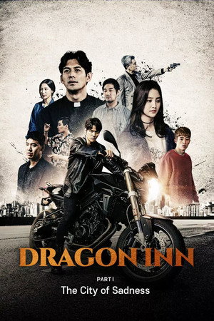 Dragon Inn Part 1 : The City of Sadness