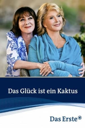 Das Glück ist ein Kaktus