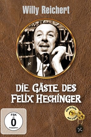 Die Gäste des Felix Hechinger