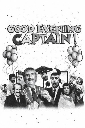 Good Evening, Captain Good Evening, Captain