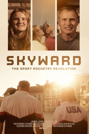 Skyward: The Sport Rocketry Revolution poster