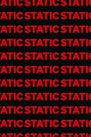 StaticStaticStatic poster