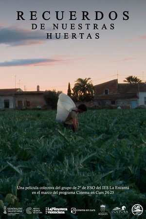 Recuerdos de nuestras huertas poster