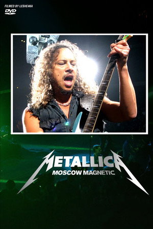 Metallica: Moscow Magnetic