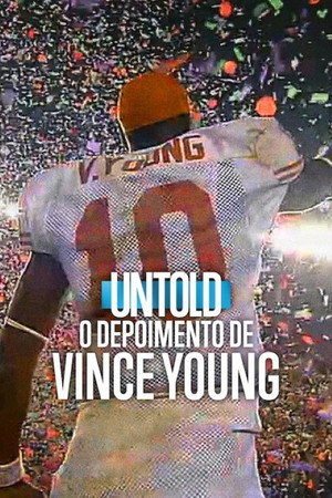 Poster do filme Untold: O Depoimento de Vince Young