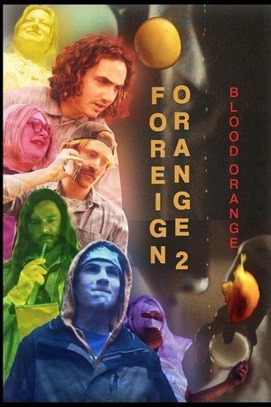 Foreign Orange 2: Blood Orange