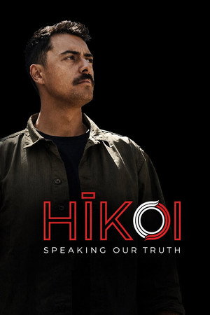 Hīkoi: Speaking Our Truth Hīkoi: Speaking Our Truth