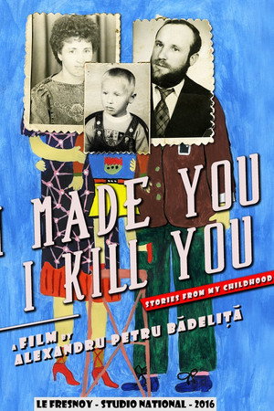 I Made You, I Kill You poster