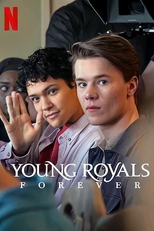 Regarder Young Royals Forever en streaming