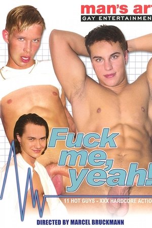 Fuck me, yeah!