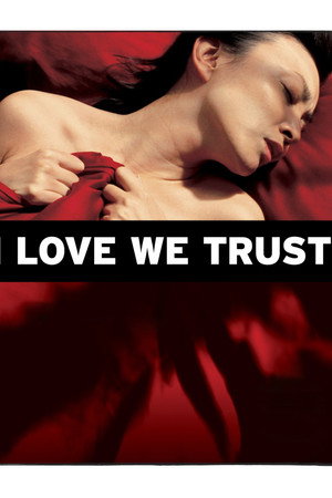 In Love We Trust