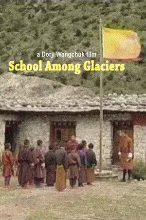 School Among Glaciers poster