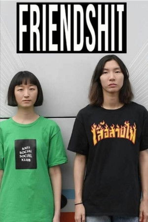 Friendshit