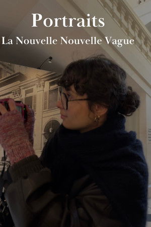 Portraits - La Nouvelle Nouvelle Vague