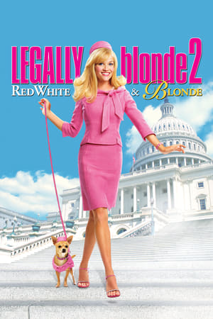 Legally Blonde 2: Red, White & Blonde poster