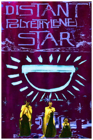 Distant Polyethylene Star Distant Polyethylene Star