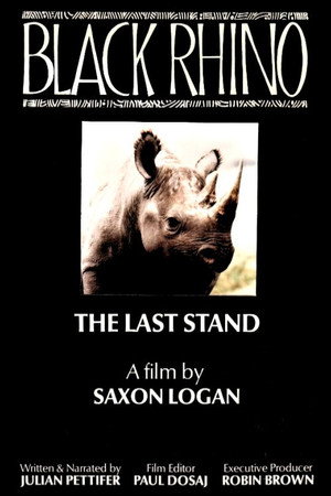 Black Rhino: The Last Stand poster