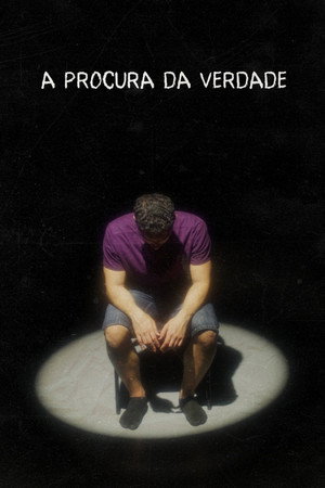 A PROCURA DA VERDADE A PROCURA DA VERDADE