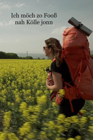 Ich möch zo Fooß noh Kölle jonn poster