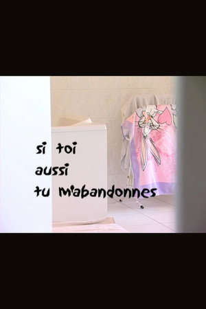 Si toi aussi tu m'abandonnes poster
