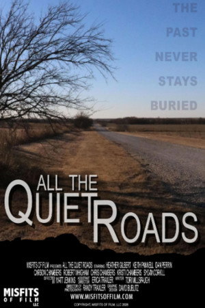 All the Quiet Roads All the Quiet Roads