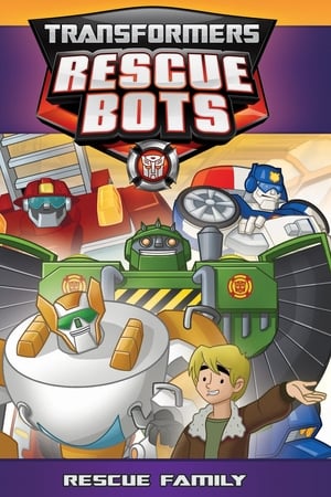 Transformers: Rescue Bots - Rescue Family