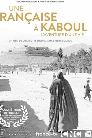 Une Française à Kaboul - L'Aventure d’une vie