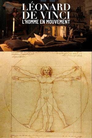 Léonard de Vinci, un homme en mouvement poster