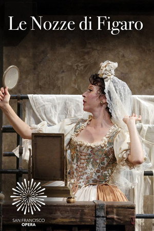 Le Nozze di Figaro: San Francisco Opera poster