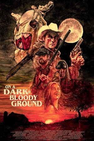 On a Dark and Bloody Ground
