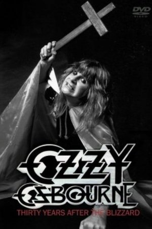 Ozzy Osbourne: Thirty Years After The Blizzard