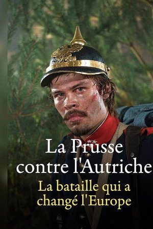 Habsburg gegen Hohenzollern - Die Schlacht bei Königgrätz poster
